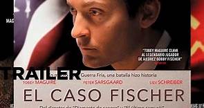 EL CASO FISCHER - Trailer Español