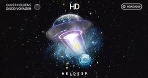 Oliver Heldens - Disco Voyager (Official Audio)