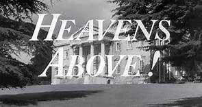 Heavens Above-1963-Peter Sellers, Cecil Parker, Brock Peters, Eric Sykes