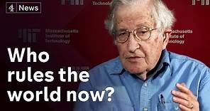 Noam Chomsky full length interview: Who rules the world now?