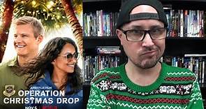 Operation Christmas Drop | Movie Review