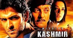 Mission Kashmir Full Movie fact and review | Sanjay Dutt | Hrithik Roshan | Preity Zinta