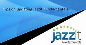 Tips on updating Jazzit Fundamentals