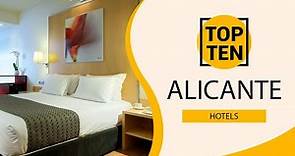 Top 10 Best Hotels to Visit in Alicante | Spain - English