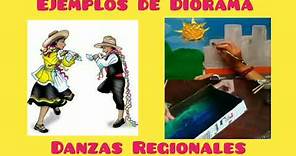 Ejemplos de DIORAMAS de danzas Regionales/ 1ro a 5to Sec. Arte