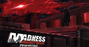 MADNESS:Project Nexus ANIMATED TRAILER | MADNESS DAY 2023 |