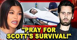 Kourtney Kardashian Breaks Down over Scott Disick's FAILING Health!