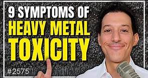 Top 9 Symptoms of Heavy Metal Toxicity | Cabral Concept 2575