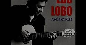 Edu Lobo | Meia-noite (Chico Buarque e Edu Lobo) | Álbum 'Meia-noite'