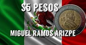 Precio $5 pesos Miguel Ramos Arizpe CIRCULADA / Monedas de Mexico / Monedas Mexicanas / old coins