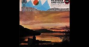 Heather and Glen - Songs of Aberdeenshire and the Hebrides - 1968 - Full Album