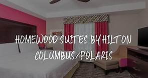 Homewood Suites by Hilton Columbus/Polaris Review - Columbus , United States of America