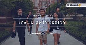 On Campus at Yale University ◦ Oxford Royale Summer School