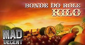 Bonde do Rolê - Kilo (Official Music Video)