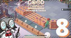 Good Company Strategy & Tactics #8: Divide And Conquer