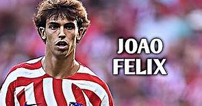 João Félix 2022/23 - Skills, Assists & Goals | HD