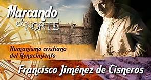 M.N. Humanismo cristiano del renacimiento - Francisco Jiménez de Cisneros 2/7