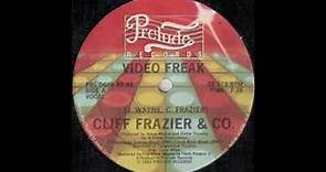 CLIFF FRAZIER & CO - video freak