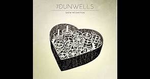 The Dunwells | Show Me Emotion