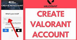 How To Create Valorant Account [UPDATED!] | Valorant Sign Up 2022