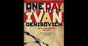 Summary, “One Day in the Life of Ivan Denisovich” by Aleksandr Solzhenitsyn in 5 Minutes - Book