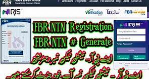 FBR NTN Enrollment & Registration through IRIS 2.0-FBR, How to Generate FBR NTN Number IRIS 2.0-FBR