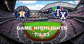 Texas Rangers vs Houston Astros Highlights 7/3/23