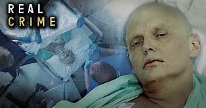 Assassinating Alexander Litvinenko (Full Documentary) | Real Crime