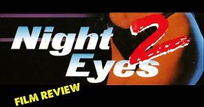 "NIGHT EYES 2" (1991) - Film Review