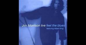 Albert King With Jim Morrison - Live in Vancouver- Feel The Blues(Full album)
