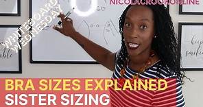 Sister Sizing Bra Sizes and How Do Bras Sizes Work & Bras Sizing Explained | Features Tips & Benefit