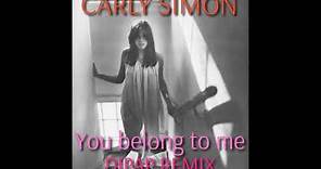 Carly Simon - You Belong To Me (DiPap Remix)