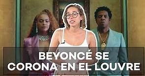 Las denuncias de Beyoncé en Apeshit desde el Louvre