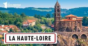 La Haute-Loire, du Puy-en-Velay aux méandres des gorges de l'Allier - Les 100 lieux qu'il faut voir