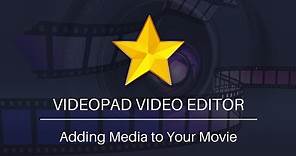 How to Add Video, Audio and Image Files | VideoPad Video Editor Tutorial