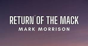 Mark Morrison - Return of the Mack (Lyrics)