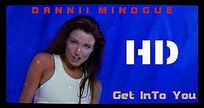 Dannii Minogue - Get Into You (Official HD Video 1994)
