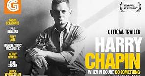Harry Chapin: When in Doubt, Do Something | Official Trailer