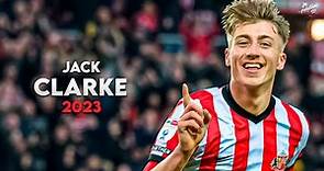 Jack Clarke 2023 ► Magic Skills, Assists & Goals - Sunderland | HD