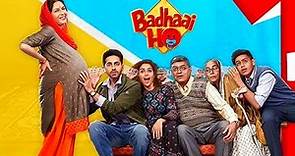 Badhaai Ho Full Movie | Aayushmaan Khurrana | Gajraj Rao | Neena Gupta | Sanya M | Review and Facts