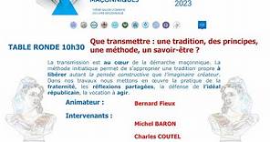 Transmission en Franc Maçonnerie - Michel Baron - Charles Coutel - Daniel Pacoud - Bernard Fieux