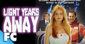Light Years Away | Full Family Sci-Fi Romance Movie | Christopher Knight, Eric Roberts | FC