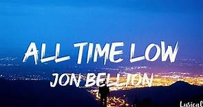Jon Bellion - All Time Low (Lyrics)