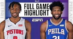 Detroit Pistons vs. Philadelphia 76ers | Full Game Highlights