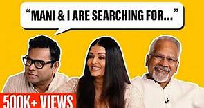 Ponniyin Selvan: I Interview | Mani Ratnam, Aishwarya Rai Bachchan, AR Rahman | Film Companion