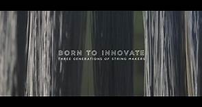 Ernie Ball: Born to Innovate - Three Generations of String Makers
