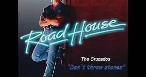 The Cruzados - Don't Throw Stones (Road House film 1989 in-N-out bar fanmade edit)