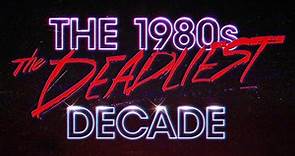 The 1980s The Deadliest Decade Season 1 Episode 1