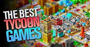 The Best Tycoon Games on PS, XBOX, PC - part 1 of 2