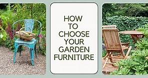 How to choose the best garden furniture for your garden